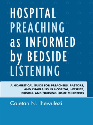 cover image of Hospital Preaching as Informed by Bedside Listening
